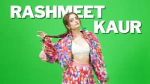 Rashmeet Kaur: The Rising Star of Indian Music Industry